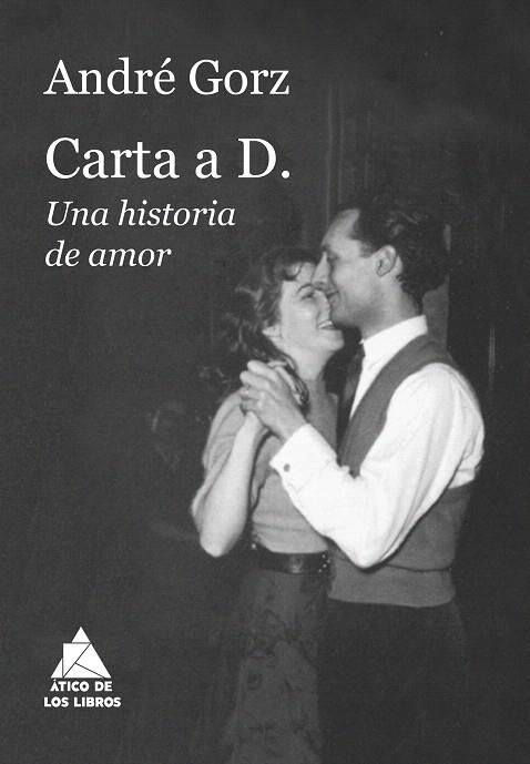 CARTA A D. | 9788417743345 | GORZ, ANDRÉ | Llibreria Drac - Llibreria d'Olot | Comprar llibres en català i castellà online