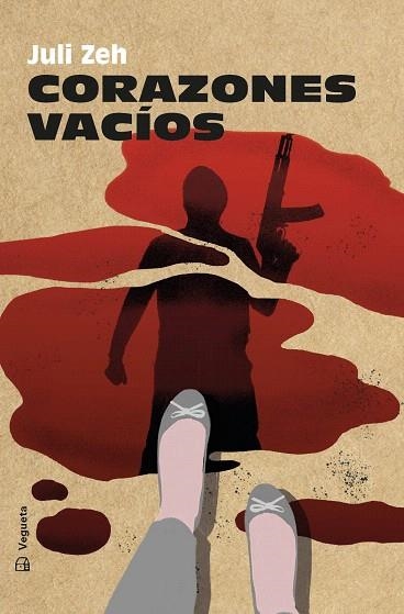 CORAZONES VACÍOS | 9788417137342 | ZEH, JULI | Llibreria Drac - Llibreria d'Olot | Comprar llibres en català i castellà online