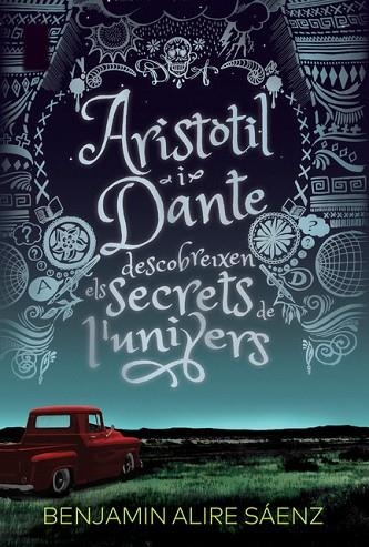 ARISTOTIL I DANTE DESCOBREIXEN ELS SECRETS DE L'UNIVERS | 9788412006933 | ALIRE, BENJAMIN | Llibreria Drac - Llibreria d'Olot | Comprar llibres en català i castellà online