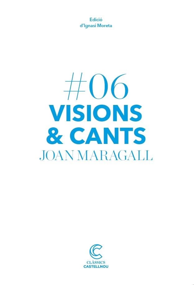 VISIONS I CANTS | 9788417406134 | MARAGALL, JOAN | Llibreria Drac - Llibreria d'Olot | Comprar llibres en català i castellà online