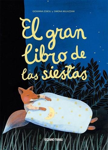 GRAN LIBRO DE LAS SIESTAS, EL | 9786075279183 | ZOBOLI, GIOVANNA | Llibreria Drac - Llibreria d'Olot | Comprar llibres en català i castellà online