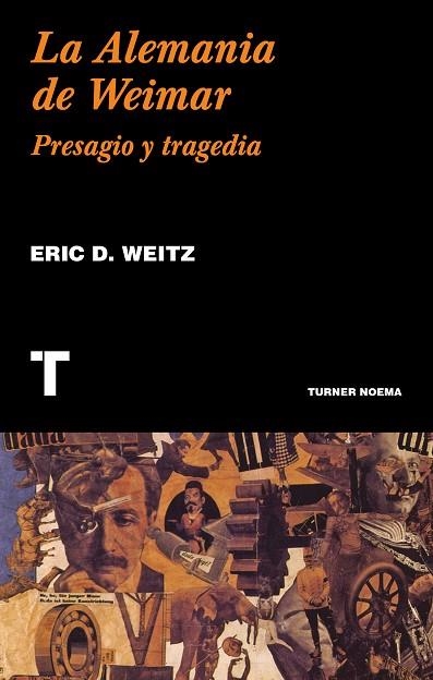 ALEMANIA DE WEIMAR, LA | 9788417141806 | WEITZ, ERIC D. | Llibreria Drac - Llibreria d'Olot | Comprar llibres en català i castellà online