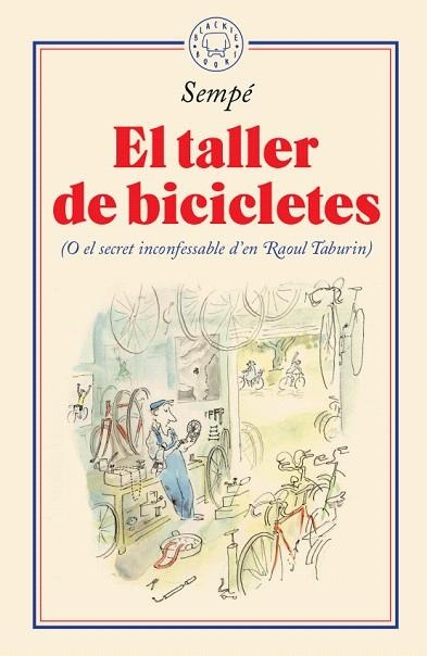 TALLER DE BICICLETES, EL | 9788417552435 | SEMPÉ, JEAN-JACQUES | Llibreria Drac - Llibreria d'Olot | Comprar llibres en català i castellà online