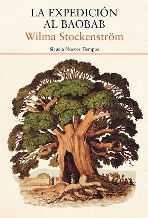 EXPEDICIÓN AL BAOBAB, LA | 9788417860813 | STOCKENSTRÖM, WILMA | Llibreria Drac - Llibreria d'Olot | Comprar llibres en català i castellà online