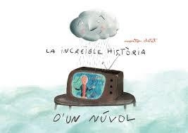 INCREÏBLE HISTÒRIA D'UN NÚVOL, LA | 9788412019957 | CLOTET ROCA, MONTSE | Llibreria Drac - Llibreria d'Olot | Comprar llibres en català i castellà online