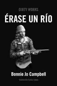 ERASE UN RÍO | 9788494775093 | CAMPBELL, BONNIE JO | Llibreria Drac - Llibreria d'Olot | Comprar llibres en català i castellà online