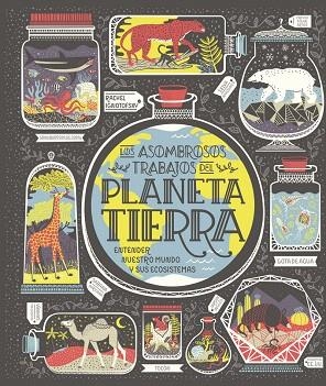 ASOMBROSOS TRABAJOS DEL PLANETA TIERRA | 9788417651794 | IGNOTOFSKY, RACHEL | Llibreria Drac - Llibreria d'Olot | Comprar llibres en català i castellà online