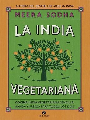 INDIA VEGETARIANA, LA | 9788415887287 | SODHA, MEERA | Llibreria Drac - Llibreria d'Olot | Comprar llibres en català i castellà online