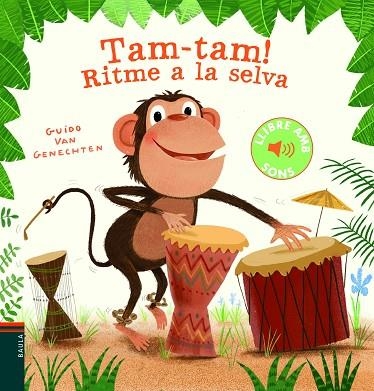 TAM-TAM RITME A LA SELVA | 9788447939602 | GENECHTEN, GUIDO VAN | Llibreria Drac - Llibreria d'Olot | Comprar llibres en català i castellà online