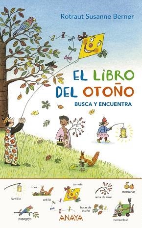 LIBRO DEL OTOÑO, EL (BUSCA Y ENCUENTRA) | 9788469836132 | BERNER, ROTRAUT SUSANNE | Llibreria Drac - Llibreria d'Olot | Comprar llibres en català i castellà online