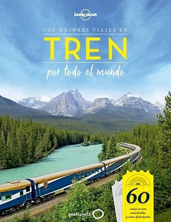 MEJORES VIAJES EN TREN POR TODO EL MUNDO, LOS | 9788408205500 | AA.DD. | Llibreria Drac - Llibreria d'Olot | Comprar llibres en català i castellà online