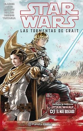 STAR WARS LAS TORMENTAS DE CRAIT (ESPECIAL) | 9788491738008 | ACKER, BEN; BLACKER, BEN; MAYHEW, MIKE | Llibreria Drac - Llibreria d'Olot | Comprar llibres en català i castellà online