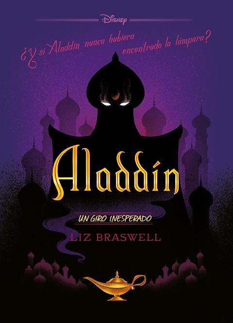 ALADDÍN. NOVELA. UN GIRO INESPERADO | 9788499519289 | DISNEY | Llibreria Drac - Llibreria d'Olot | Comprar llibres en català i castellà online