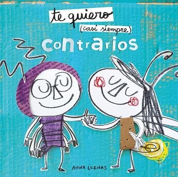 TE QUIERO CASI SIEMPRE. CONTRARIOS | 9788408212935 | LLENAS, ANNA | Llibreria Drac - Llibreria d'Olot | Comprar llibres en català i castellà online