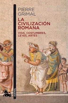 CIVILIZACIÓN ROMANA, LA | 9788408216629 | GRIMAL, PIERRE | Llibreria Drac - Llibreria d'Olot | Comprar llibres en català i castellà online