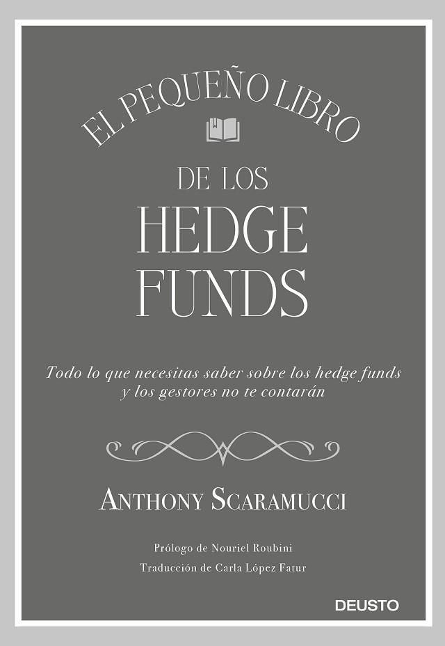 PEQUEÑO LIBRO DE LOS HEDGE FUNDS, EL | 9788423430857 | SCARAMUCCI, ANTHONY | Llibreria Drac - Llibreria d'Olot | Comprar llibres en català i castellà online