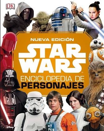 STAR WARS: ENCICLOPEDIA DE PERSONAJES | 9788491739708 | BEECROFT, SIMON; DOWSETT, ELIZABETH; HIDALGO, PABLO | Llibreria Drac - Llibreria d'Olot | Comprar llibres en català i castellà online