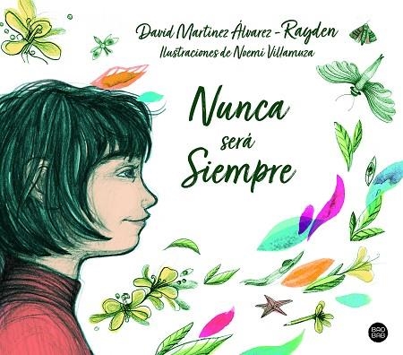 NUNCA SERÁ SIEMPRE | 9788408215295 | RAYDEN | Llibreria Drac - Llibreria d'Olot | Comprar llibres en català i castellà online