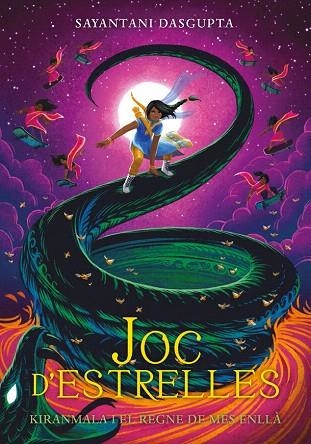 JOC D'ESTRELLES (KIRANMALA I EL REGNE DE MES ENLLA 2) | 9788424665395 | DASGUPTA, SAYANTANI | Llibreria Drac - Llibreria d'Olot | Comprar llibres en català i castellà online