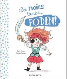 NOIES TAMBE PODEN, LES; ELS NOIS TAMBE PODEN | 9788467936421 | GOURION, SOPHIE | Llibreria Drac - Llibreria d'Olot | Comprar llibres en català i castellà online