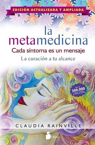 METAMEDICINA, LA. CADA SÍNTOMA ES UN MENSAJE | 9788417399979 | RAINVILLE, CLAUDIA | Llibreria Drac - Llibreria d'Olot | Comprar llibres en català i castellà online