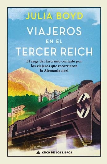 VIAJEROS EN EL TERCER REICH | 9788417743222 | BOYD, JULIA | Llibreria Drac - Llibreria d'Olot | Comprar llibres en català i castellà online