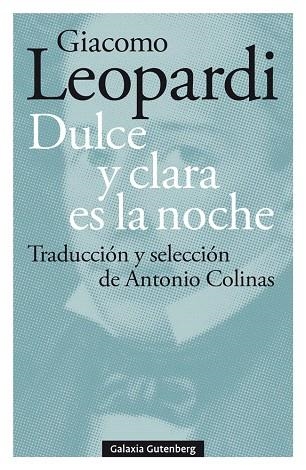 DULCE Y CLARA ES LA NOCHE | 9788417747923 | LEOPARDI, GIACOMO | Llibreria Drac - Librería de Olot | Comprar libros en catalán y castellano online