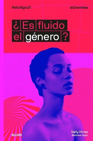 ES FLUIDO EL GÉNERO | 9788417757311 | HINES, SALLY; TAYLOR, MATTHEW | Llibreria Drac - Llibreria d'Olot | Comprar llibres en català i castellà online