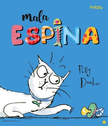 MALA ESPINA | 9788416082094 | DUNBAR, POLLY | Llibreria Drac - Llibreria d'Olot | Comprar llibres en català i castellà online