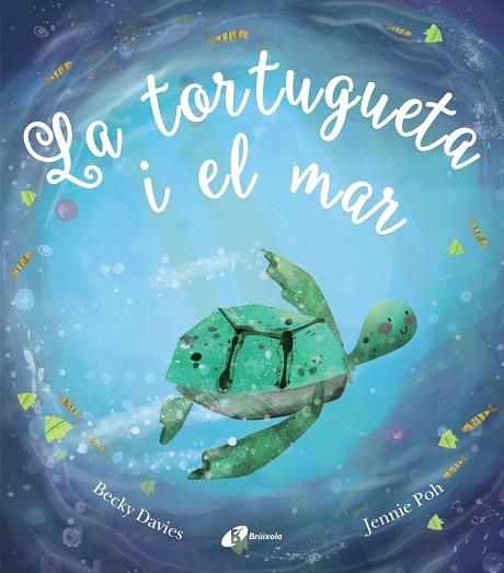 TORTUGUETA I EL MAR, LA | 9788499063058 | POH, JENNIE | Llibreria Drac - Librería de Olot | Comprar libros en catalán y castellano online