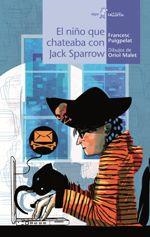 NIÑO QUE CHATEÓ CON JACK SPARROW, EL (CALCETIN 159) | 9788491423171 | PUIGPELAT, FRANCESC | Llibreria Drac - Llibreria d'Olot | Comprar llibres en català i castellà online