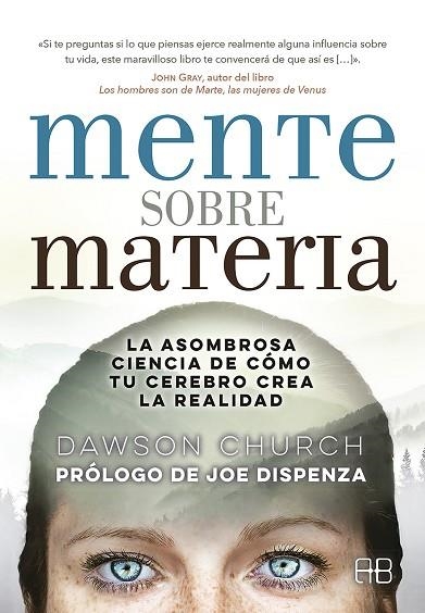 MENTE SOBRE MATERIA | 9788415292968 | CHURCH, DAWSON | Llibreria Drac - Llibreria d'Olot | Comprar llibres en català i castellà online