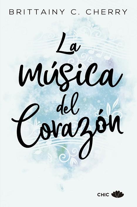 MÚSICA DEL CORAZÓN, LA | 9788417333447 | CHERRY, BRITTAINY C. | Llibreria Drac - Llibreria d'Olot | Comprar llibres en català i castellà online