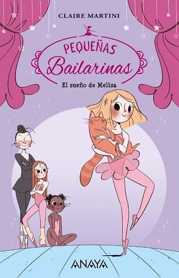 SUEÑO DE MELISA, EL (PEQUEÑAS BAILARINAS) | 9788469862483 | MARTINI, CLAIRE | Llibreria Drac - Llibreria d'Olot | Comprar llibres en català i castellà online