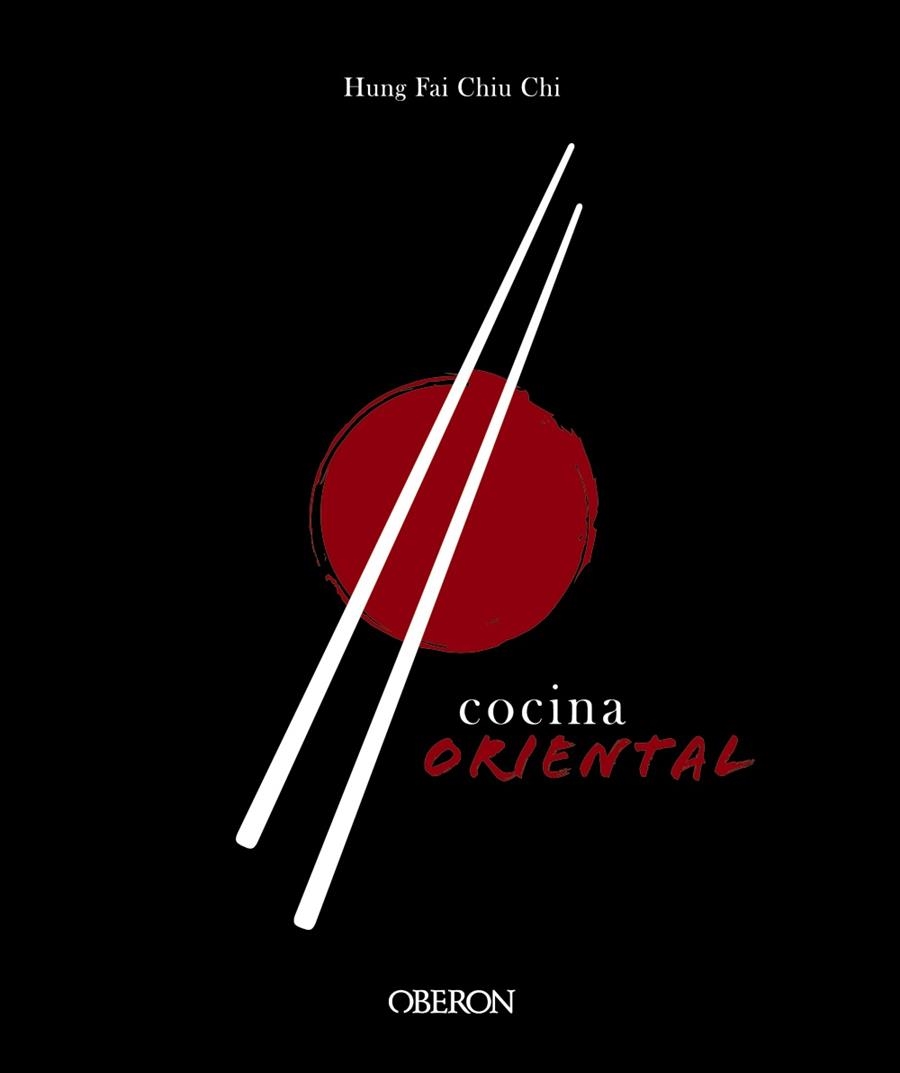 COCINA ORIENTAL | 9788441541696 | CHIU CHI, HUNG FAI | Llibreria Drac - Llibreria d'Olot | Comprar llibres en català i castellà online