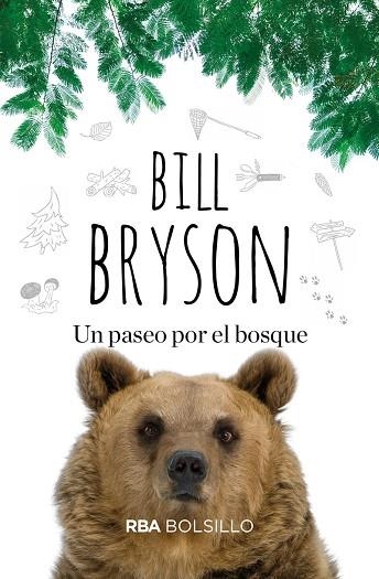 PASEO POR EL BOSQUE, UN | 9788491873587 | BRYSON, BILL | Llibreria Drac - Llibreria d'Olot | Comprar llibres en català i castellà online