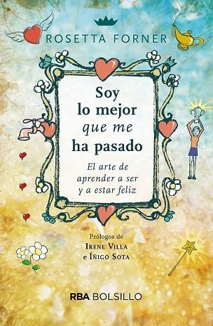 SOY LO MEJOR QUE ME HA PASADO | 9788491873556 | FORNER, ROSETTA | Llibreria Drac - Llibreria d'Olot | Comprar llibres en català i castellà online