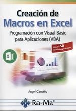 CREACIÓN DE MACROS EN EXCEL | 9788499648460 | CAMAÑO, ÁNGEL | Llibreria Drac - Llibreria d'Olot | Comprar llibres en català i castellà online