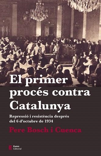 PRIMER PROCÉS CONTRA CATALUNYA, EL | 9788497666763 | BOSCH, PERE | Llibreria Drac - Llibreria d'Olot | Comprar llibres en català i castellà online