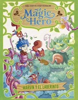 MARVIN Y EL LABERINTO (MAGIC HERO 5) | 9788424663711 | STEVENSON, SIR STEVE | Llibreria Drac - Librería de Olot | Comprar libros en catalán y castellano online