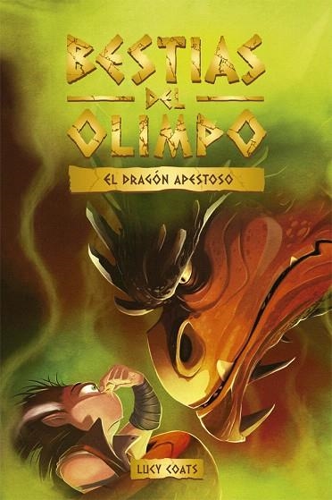 DRAGÓN APESTOSO, EL (BESTIAS DEL OLIMPO 4) | 9788424665463 | COATS, LUCY | Llibreria Drac - Llibreria d'Olot | Comprar llibres en català i castellà online