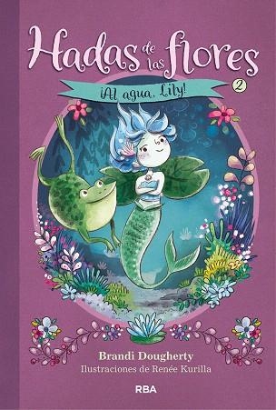 AGUA LILY, AL (HADAS DE LAS FLORES 2) | 9788427218048 | DOUGHERTY, BRANDI | Llibreria Drac - Llibreria d'Olot | Comprar llibres en català i castellà online