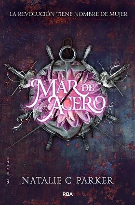 MAR DE ACERO (MAR DE FUEGO II) | 9788427213494 | PARKER, NATALIE C. | Llibreria Drac - Llibreria d'Olot | Comprar llibres en català i castellà online