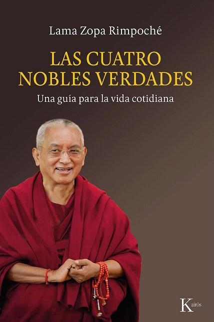 CUATRO NOBLES VERDADES, LAS | 9788499887135 | LAMA ZOPA RIMPOCHÉ | Llibreria Drac - Llibreria d'Olot | Comprar llibres en català i castellà online