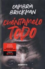 CUÉNTAMELO TODO | 9788412030488 | BROCKMAN, CAMBRIA | Llibreria Drac - Llibreria d'Olot | Comprar llibres en català i castellà online