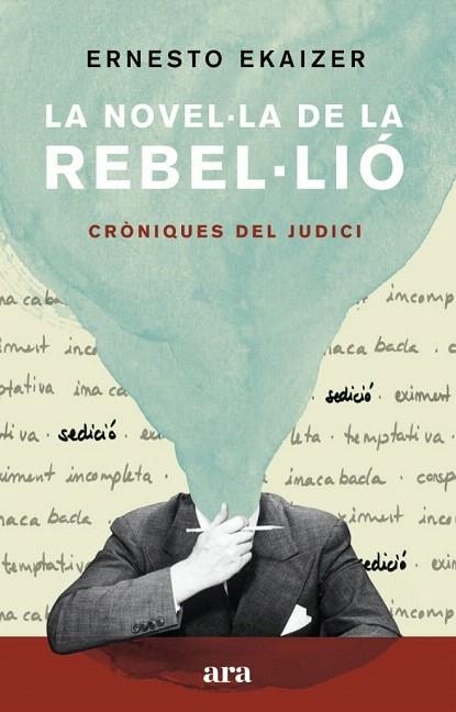 NOVEL·LA DE LA REBEL·LIÓ | 9788418022111 | EKAIZER, ERNESTO | Llibreria Drac - Llibreria d'Olot | Comprar llibres en català i castellà online