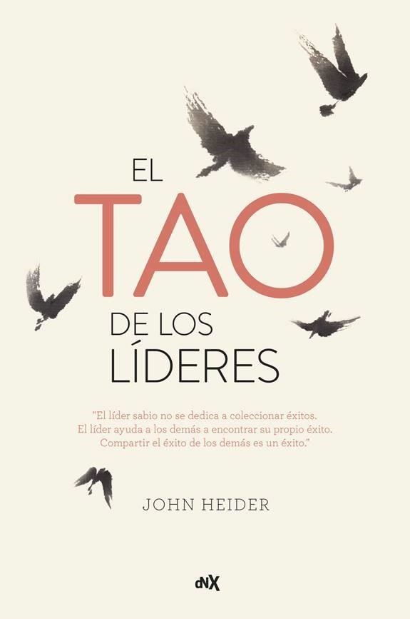 TAO DE LOS LÍDERES, EL | 9788494980633 | HEIDER, JOHN | Llibreria Drac - Llibreria d'Olot | Comprar llibres en català i castellà online