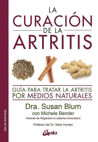 CURACIÓN DE LA ARTRITIS, LA | 9788484458043 | BLUM, SUSAN | Llibreria Drac - Llibreria d'Olot | Comprar llibres en català i castellà online