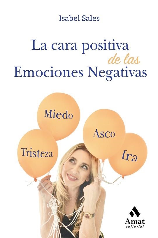 CARA POSITIVA DE LAS EMOCIONES NEGATIVAS, LA | 9788417208868 | SALES GARCIA, ISABEL | Llibreria Drac - Llibreria d'Olot | Comprar llibres en català i castellà online