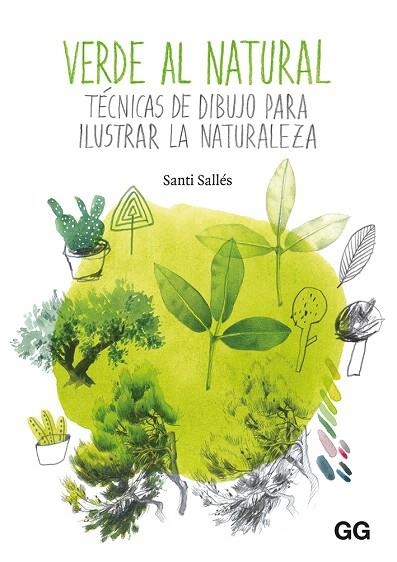 VERDE AL NATURAL | 9788425231612 | SALLÉS, SANTI | Llibreria Drac - Llibreria d'Olot | Comprar llibres en català i castellà online